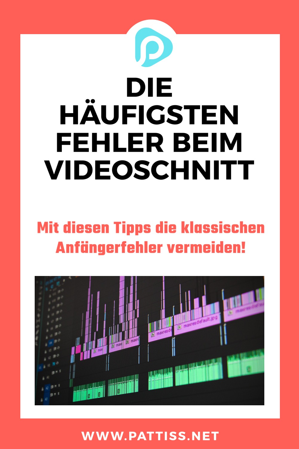 So vermeidest du Fehler beim Videoschnitt